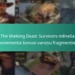 The Walking Dead: Survivors mēneša abonementa bonusi varoņu fragmentiem