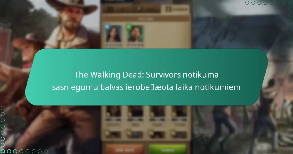 The Walking Dead: Survivors notikuma sasniegumu balvas ierobežota laika notikumiem