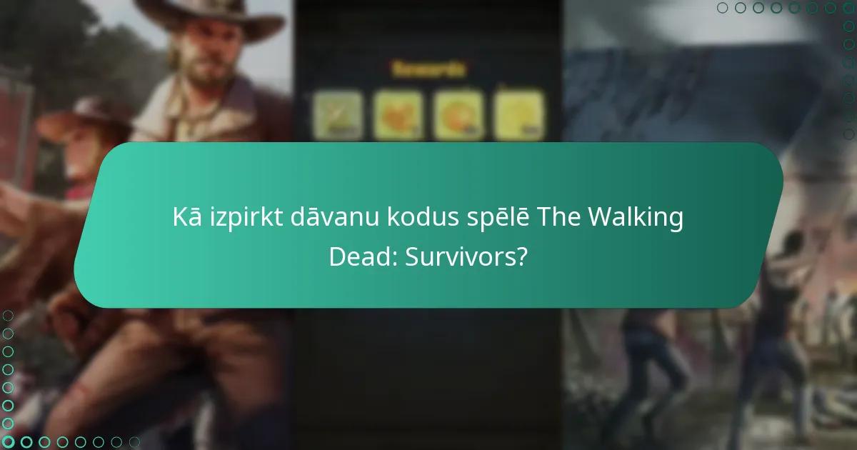 Kā jaunie spēlētāji var iegūt dāvanu kodus spēlei The Walking Dead: Survivors?