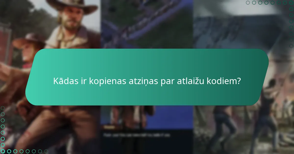 Kādas ir kopienas atziņas par atlaižu kodiem?