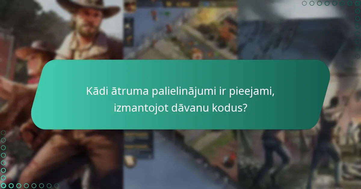 Kā es varu izmantot dāvanu kodus ātruma palielinājumiem?